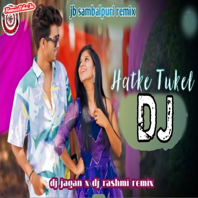 Hatke tukel  Sambalpuri Dj